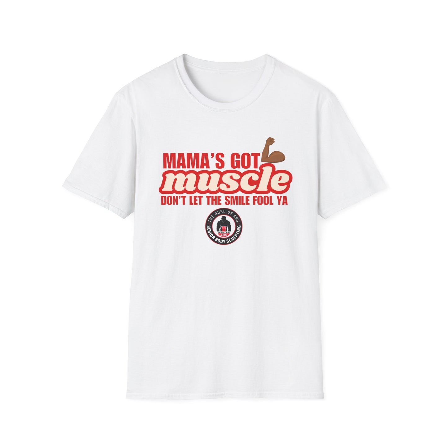 Mama's Got Muscle Unisex T-Shirt - Fun & Comfortable Tee for Mother's Day