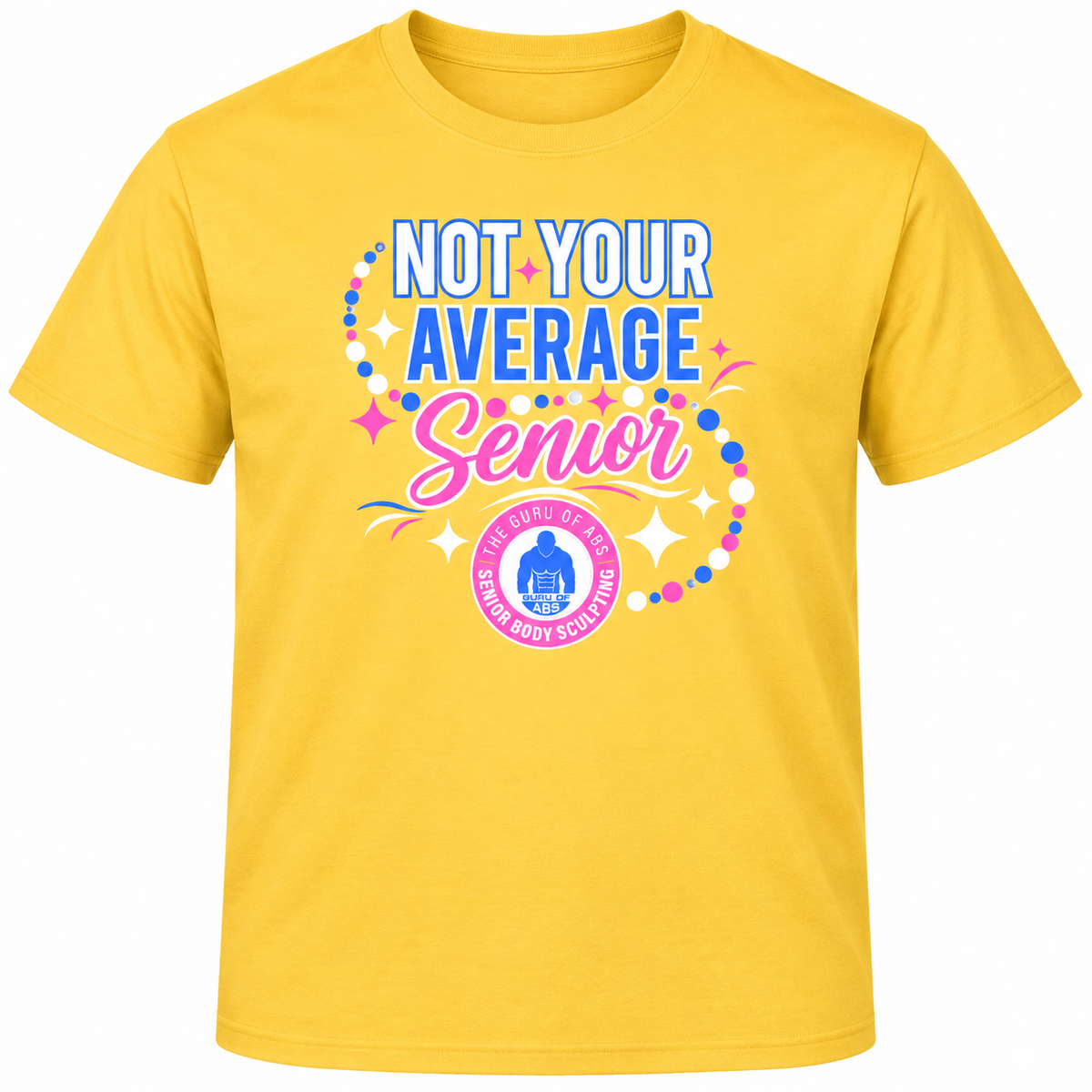 Not Your Average Senior T-Shirts