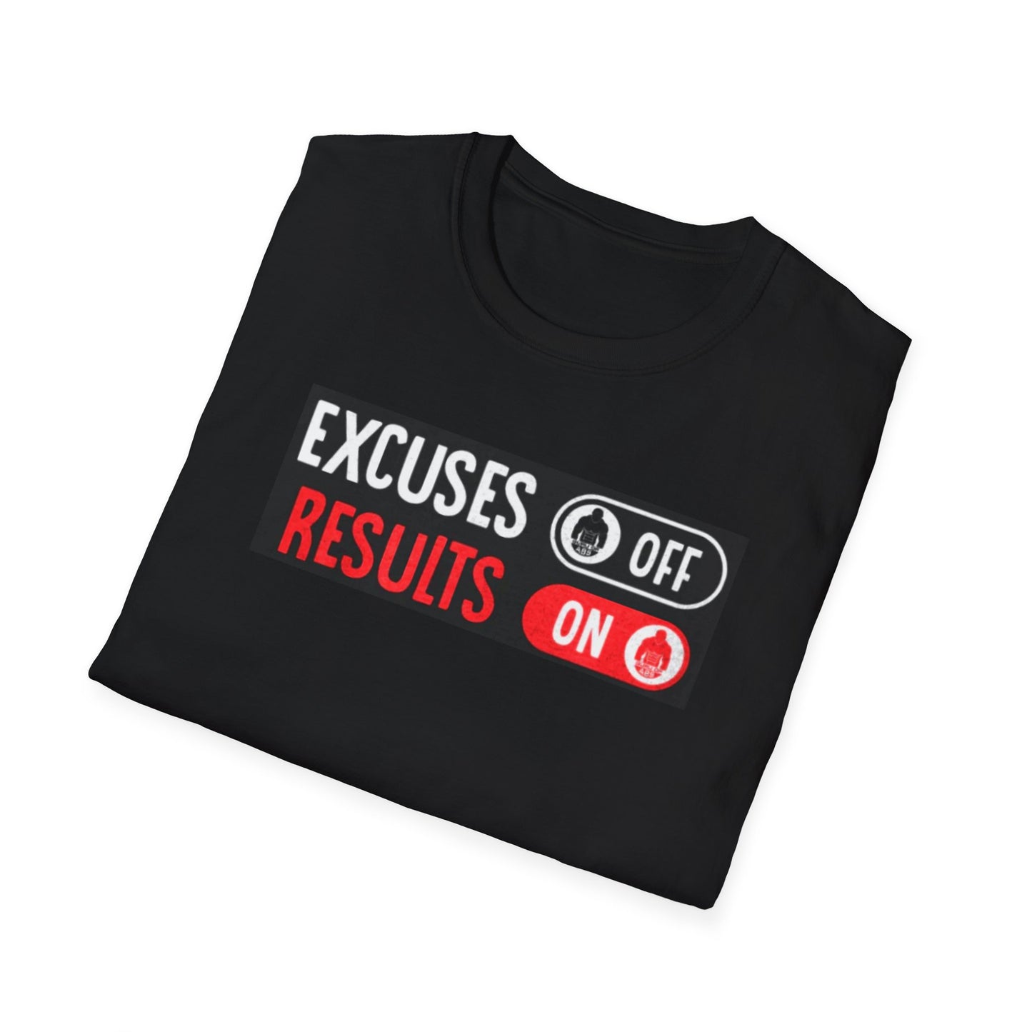 Excuses Off Results On Unisex Softstyle T-Shirt - Motivational Fitness Tee