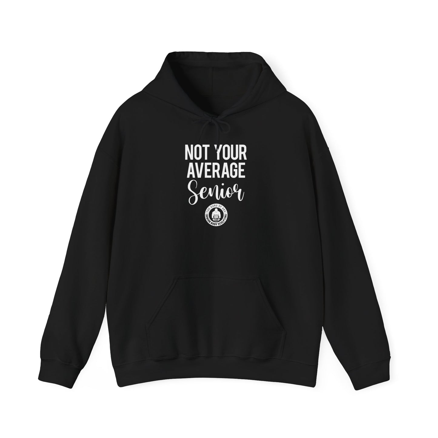 Not Your Average Senior Hoodie - Unisex Heavy Blend Hoodie (Black)