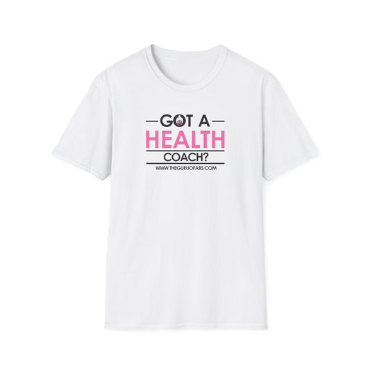 Got A Health Coach? Tshirt (White)  – Low Intensity Interval Training Tee for Active Lifestyle