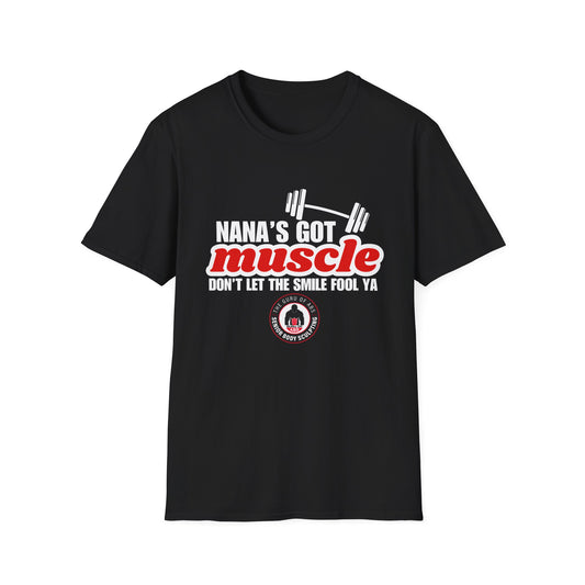 Nana's Got Muscle Softstyle T-Shirt - Stylish Workout Tee