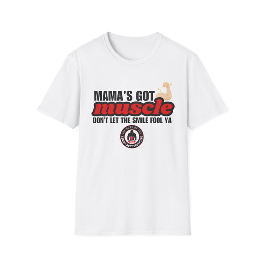 Mama's Got Muscle | Softstyle T-Shirt - Fun Fitness Tee for Mother's Day