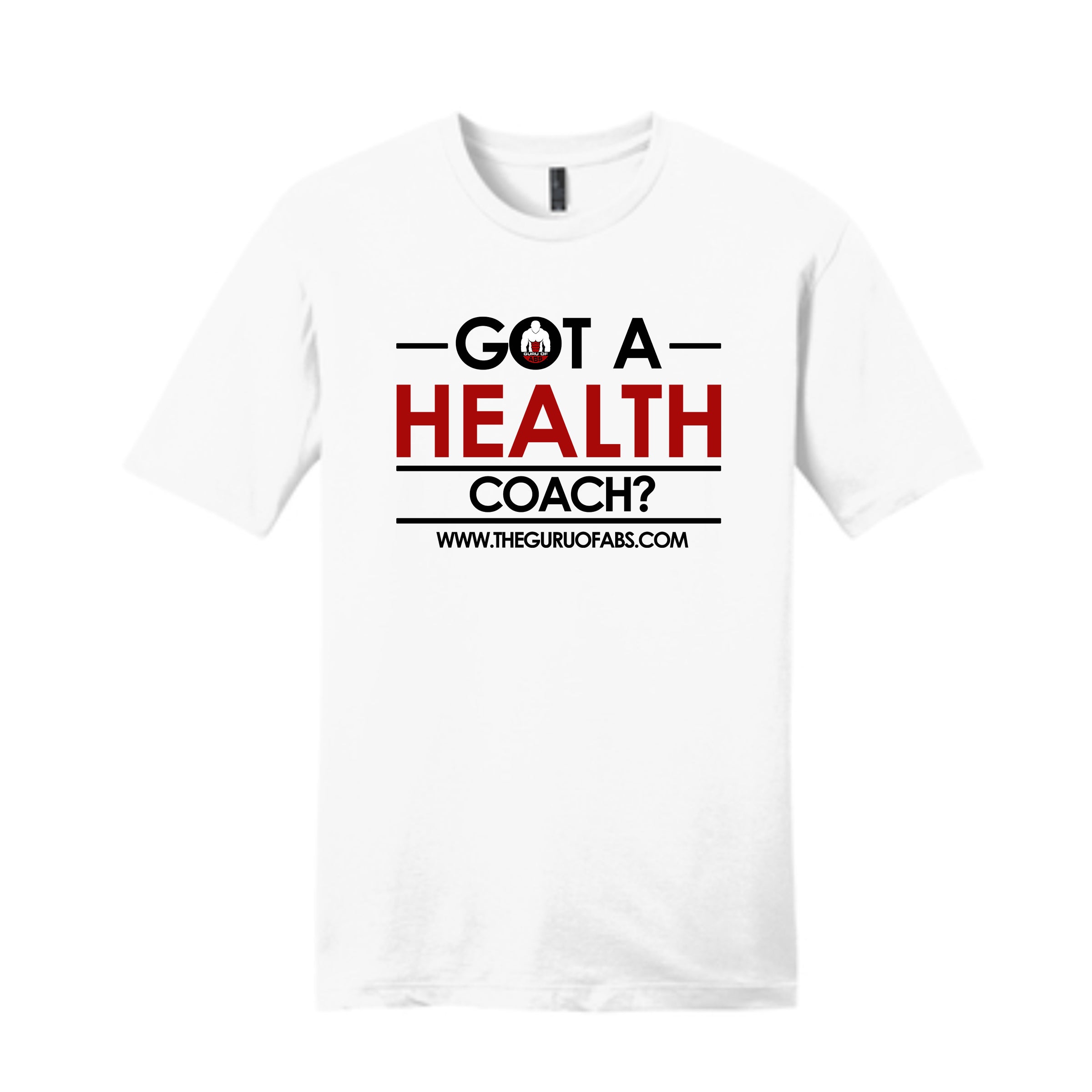 Got A Health Coach? - Tee